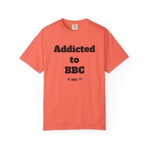 Addicted to ... - Unisex Garment-Dyed T-shirt - BUL-BBC-TSH-Comfort T-shirt-009